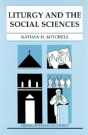 Liturgy And The Social Sciences - Preview