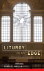 Liturgy On The Edge - Preview