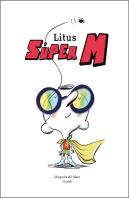 Litus, Super M