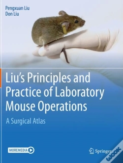 Capa do artigo Liu'S Principles And Practice Of Laboratory Mouse Operations