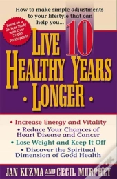 Live 10 Healthy Years Longer