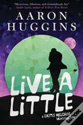 Live A Little
