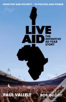 Live Aid: The Definitive 40 Year Story