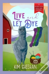 Live And Let Dye