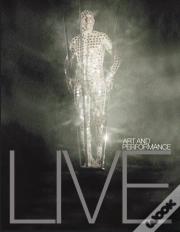 Live: Art And Performance