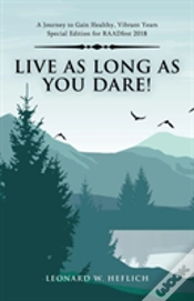 Capa do artigo Live As Long As You Dare!