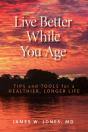 Live Better While You Age - Preview