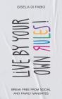 Live By Your Own Rules! - Preview