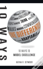 Capa do artigo Live Differently!: 10 Ways To Model Exce