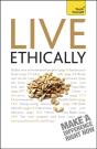 Live Ethically: Teach Yourself - Preview