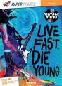 Live Fast, Die Young - Preview