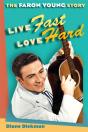 Live Fast, Love Hard - Preview