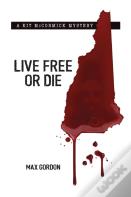 Live Free Or Die
