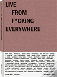 Live From F*Cking Everywhere