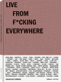 Live From F*Cking Everywhere - Preview
