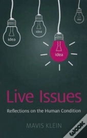 Live Issues - Reflections On The Human Condition