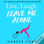 Capa do artigo Live, Laugh, Leave Me Alone