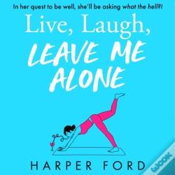Capa do artigo Live, Laugh, Leave Me Alone