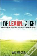 Live. Learn. Laugh!