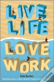 Capa do artigo Live Life, Love Work