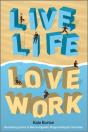Live Life, Love Work - Preview