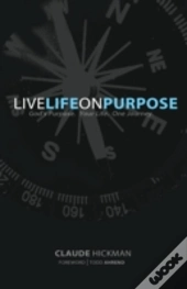 Live Life On Purpose
