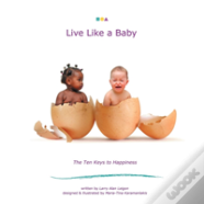 Live Like A Baby