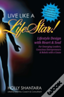 Live Like A Life Star