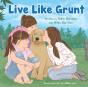 Live Like Grunt - Preview