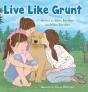 Live Like Grunt - Preview