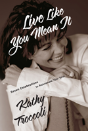 Live Like You Mean It - Preview