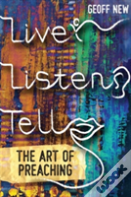 Live, Listen, Tell