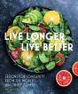 Live Longer, Live Better - Preview