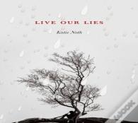 Live Our Lies