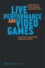Live Performance And Video Games - Preview