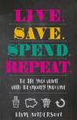 Live. Save. Spend. Repeat. - Preview