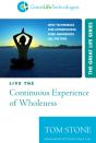 Live The Continuous Experience Of Wholeness - Preview