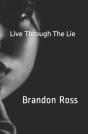 Live Through The Lie - Preview