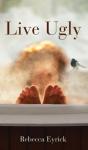 Live Ugly - Preview