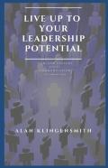Live Up To Your Leadership Potential