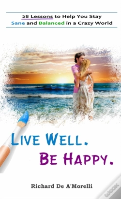 Capa do artigo Live Well. Be Happy.