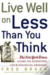 Live Well On Less Than You Think