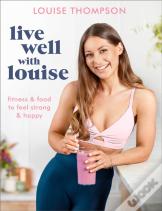 Live Well With Louise