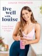 Live Well With Louise - Preview