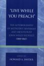 'Live While You Preach' - Preview