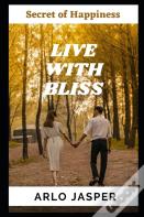 Live With Bliss