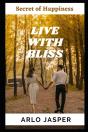 Live With Bliss - Preview