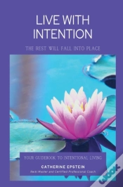 Capa do artigo Live With Intention-The Rest Will Fall Into Place