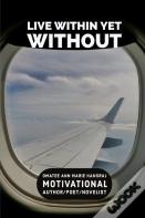 Live Within Yet Without