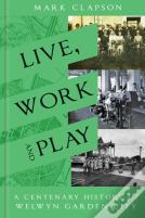 Live, Work And Play